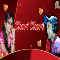 Chori Chori - Aj Raja & Swarupa Acharya