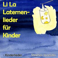 Laternengesang - Stephen Janetzko