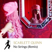 No Strings - Scarlett Quinn & Ирвинг Берлин