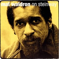 For Ecir Satie - Mal Waldron