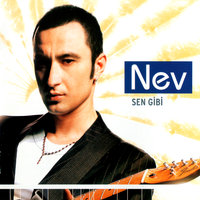 Can-ı Gönlüm - Nev