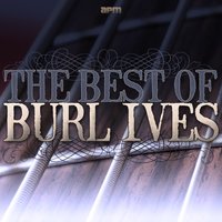 Sweet Betsy from Pike - Burl Ives