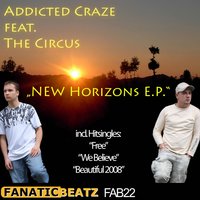 We Believe - Addicted Craze & The Circus