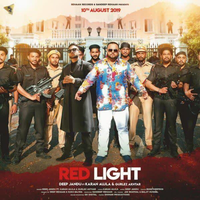 Red Light - Deep Jandu & Karan Aujla & Gurlez Akhtar