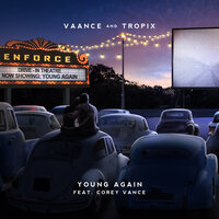 Young Again - Vaance & Tropix & Corey Vance