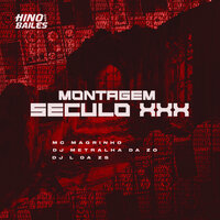 Montagem Seculo Xxx - Mc Magrinho & DJ Metralha da ZO & DJ L DA ZS