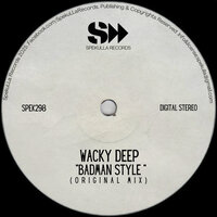 Badman Style - Wacky Deep