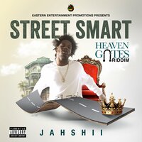Street Smart - Jahshii & Eastern Entertainment