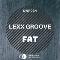 FAT - Lexx Groove
