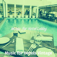Smooth Jazz Ballad Soundtrack for Luxury Hotels - Music for Hotels Vintage