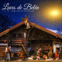 Canciones de Navidad - Gran Coro de Villancicos