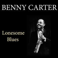 Lazy Afternoon - Benny Carter