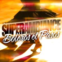 Querida - Super Ambiance