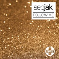 Follow Me - Sebjak