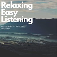 Relaxing Easy Listening - Relaxing Easy Listening