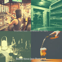 Bossa Quintet Soundtrack for Bars - Bossa Nova Jazz Romance