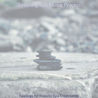 Inspired Backdrops for Complete Relaxation - Relaxing Spa Music Project