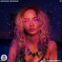 Love Yourself - Anthony Keyrouz