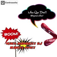 Mira Que Dice - Manuel Perez & Rubén Rodriguez Dj