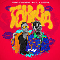 Toxica - Wampi & Combinación de la Habana