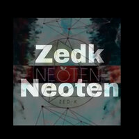 Neoten - Zedk