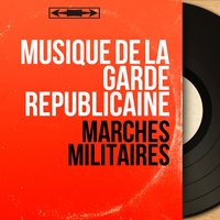 Quand Madelon - Musique De La Garde Republicaine