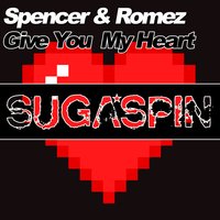 Give You My Heart - Spencer