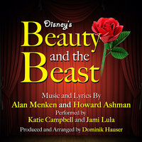 Beauty and the Beast V2 - Katie Campbell & Jami Lula & Dominik Hauser
