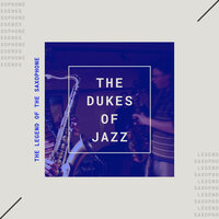 Saxophone Monk - The Dukes Of Jazz