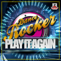 Play It Again - Dance Rocker