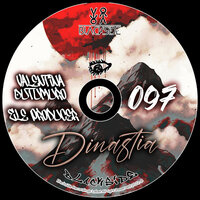 Dinastia - Valentina Outumuro & Ele Producer