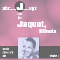 Riffin' At 24th Street - Illinois Jacquet