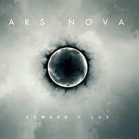 Sombra - Ars Nova