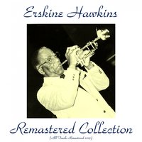 "I" The Living "I" - Erskine Hawkins & Ida James