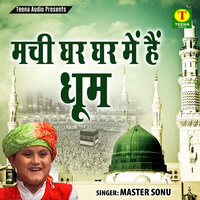 Huzoor Tashreef La Rahe Hai - Master Sonu
