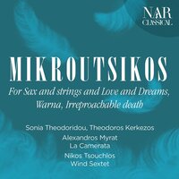 Warna: No. 1, Six fois - La Camerata & Alexandros Myrat & Sonia Theodoridou