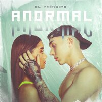 Anormal - El Príncipe