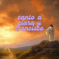 Canto a Clara y Francisco - Grupo Nueva Vida & Avivamiento Celestial