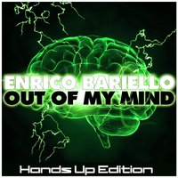 Out of My Mind - Enrico Bariello