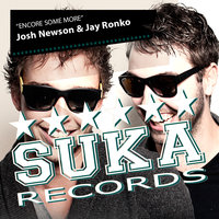Encore Some More - Jay Ronko & Josh Newson