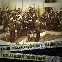 The Man With the Mandolin - Glenn Miller & His Orchestra