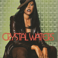 On My Mind - Crystal Waters