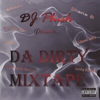Don't Get It Twisted - Shane B. & DJ Phish