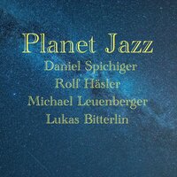 When Lovin' You Ain't Easy - Lukas Bitterlin & Rolf Häsler & Michael Leuenberger & Daniel Spichiger