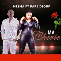 Ma Cherie - Misma & Pape Diouf