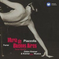 Piazzolla / Arr. Desyatnikov: María de Buenos Aires, Scene 12: Aria de los analistas (Chorus, Analista primero, Sombra de María) - Gidon Kremer & Coral Lírico Buenos Aires & Jairo & Julia Zenko & Kremerata Musica