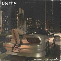 UNITY - Mr.Happriestok & SHXDXWMXNE