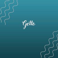 Getto - LARJJ