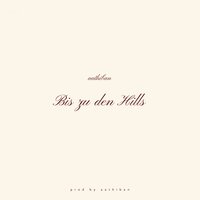 Bis zu den Hills - Aathiban