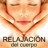 Savasana (Canciones Relajantes) - New Age Relajación Science
